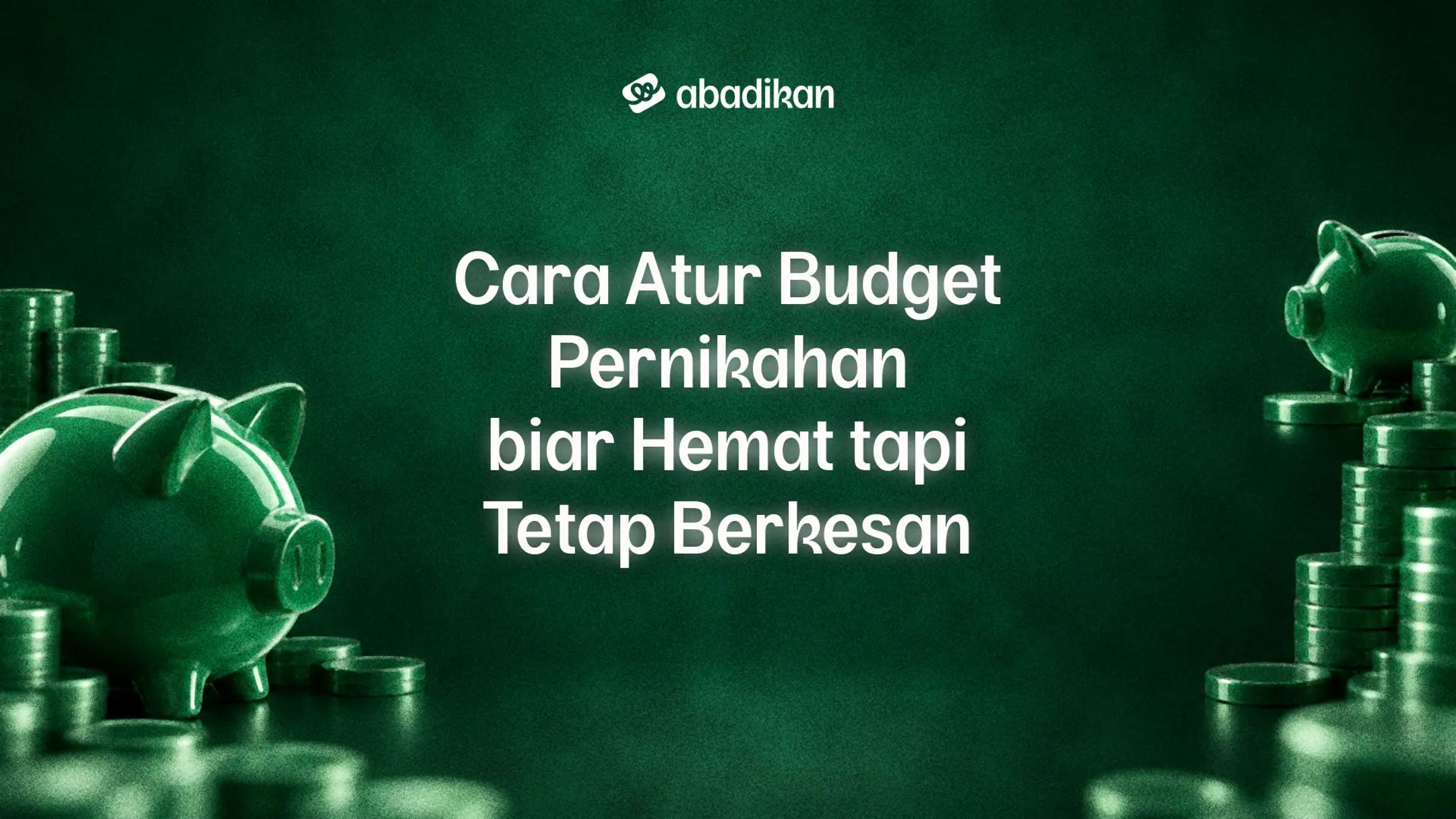 Cara Atur Budget Pernikahan biar Hemat tapi Tetap Berkesan
