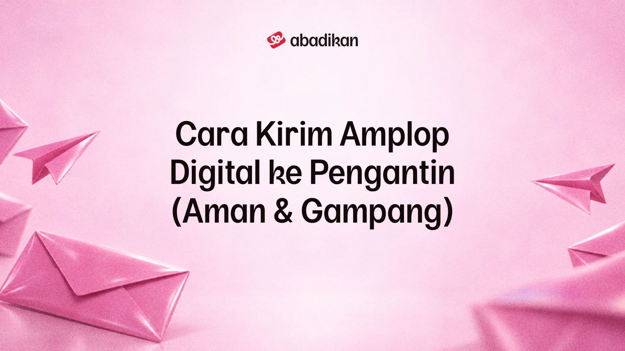 Cara Kirim Amplop Digital ke Pengantin (Aman & Gampang)