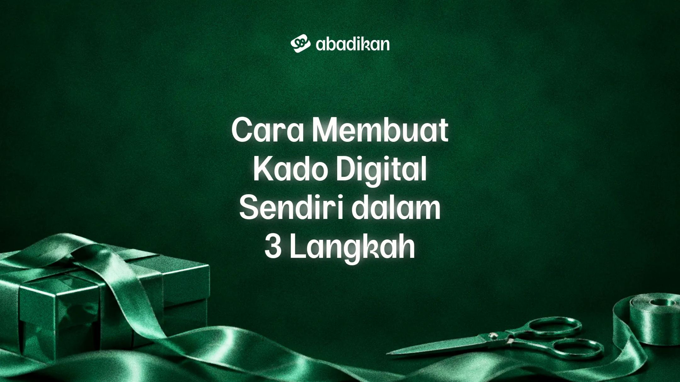 Cara Membuat Kado Digital Sendiri dalam 3 Langkah