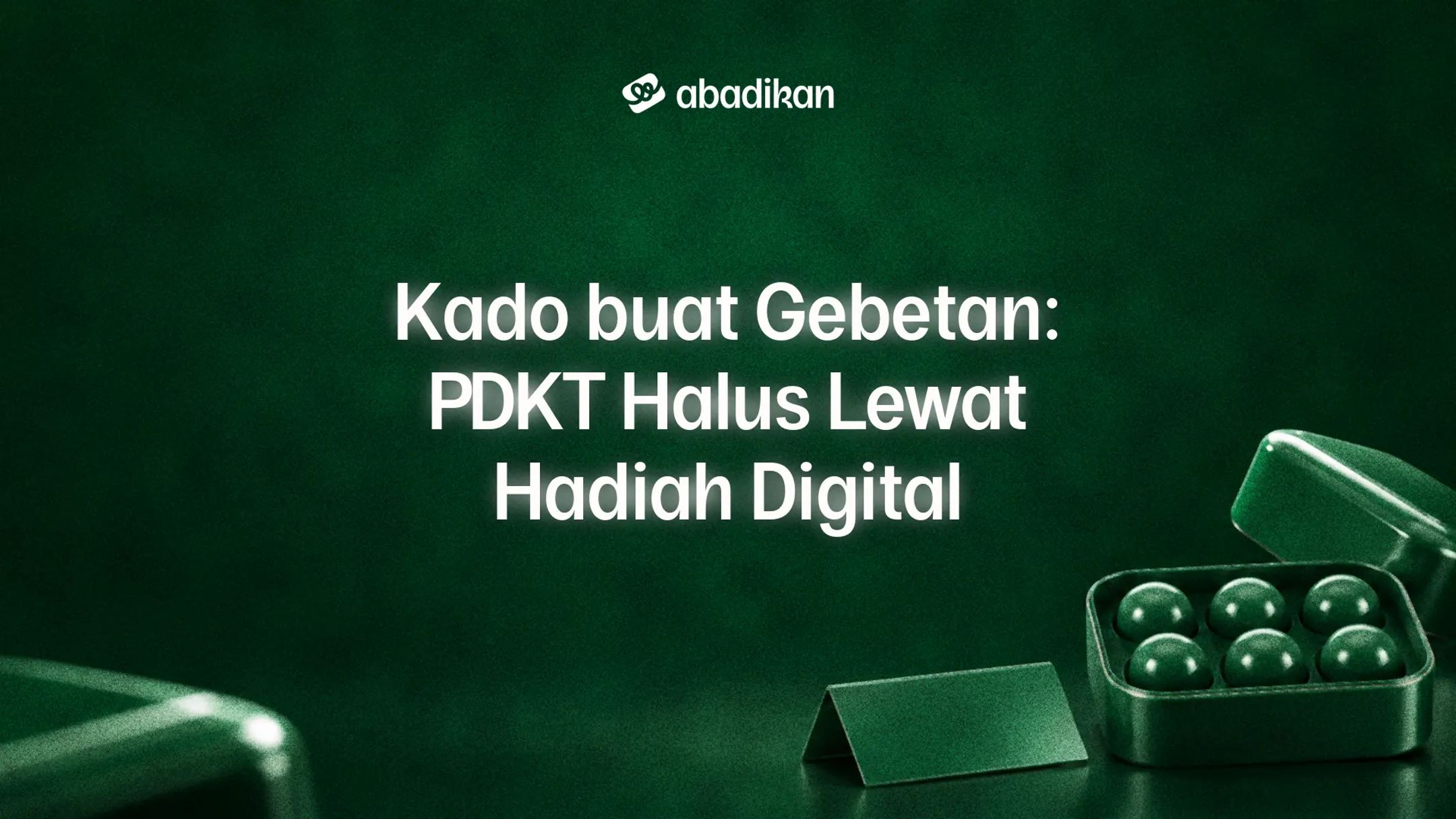 Kado buat Gebetan: PDKT Halus Lewat Hadiah Digital