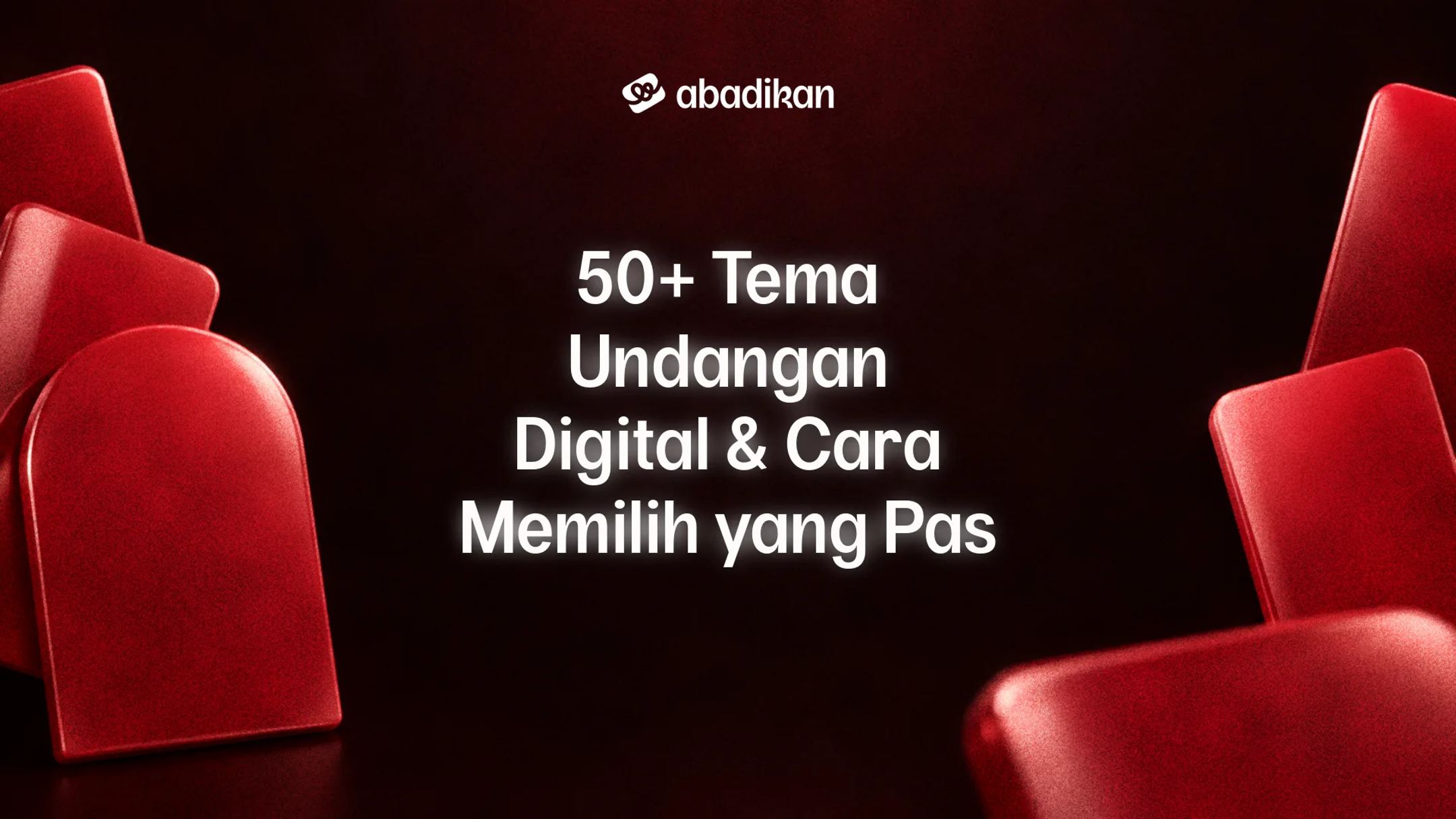50+ Tema Undangan Digital & Cara Memilih yang Pas