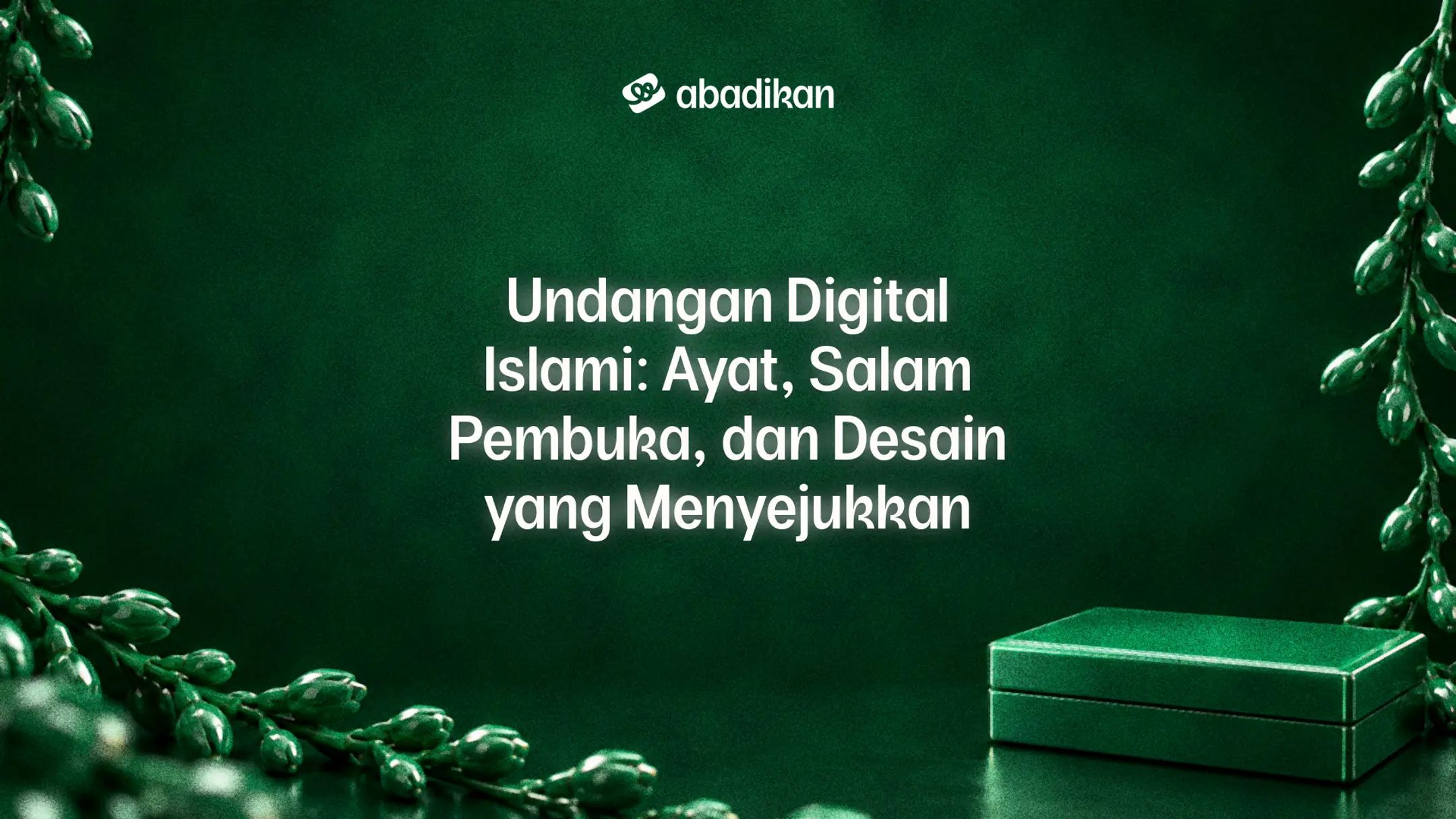 Undangan Digital Islami: Ayat, Salam Pembuka, dan Desain yang Menyejukkan