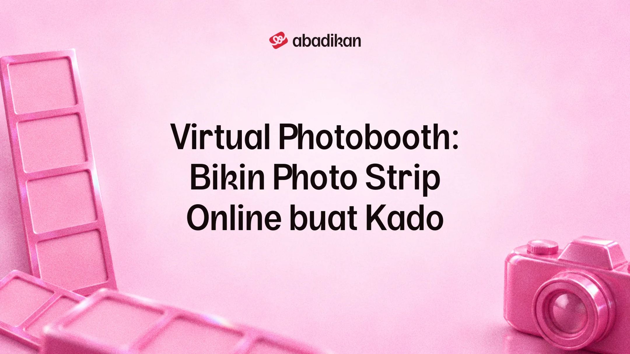 Virtual Photobooth: Bikin Photo Strip Online buat Kado
