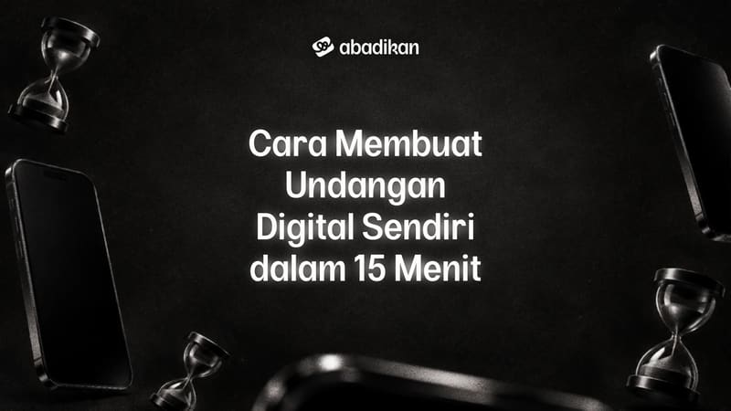 Cara Membuat Undangan Digital Sendiri dalam 15 Menit