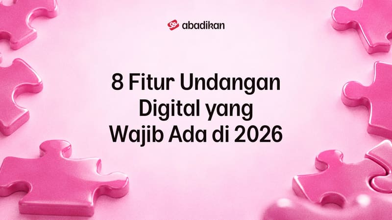 8 Fitur Undangan Digital yang Wajib Ada di 2026