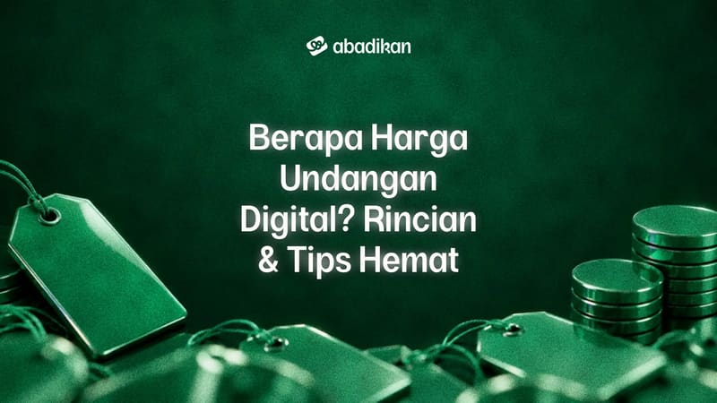 Berapa Harga Undangan Digital? Rincian & Tips Hemat