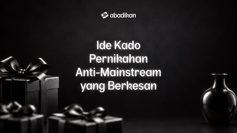 Ide Kado Pernikahan Anti-Mainstream yang Berkesan