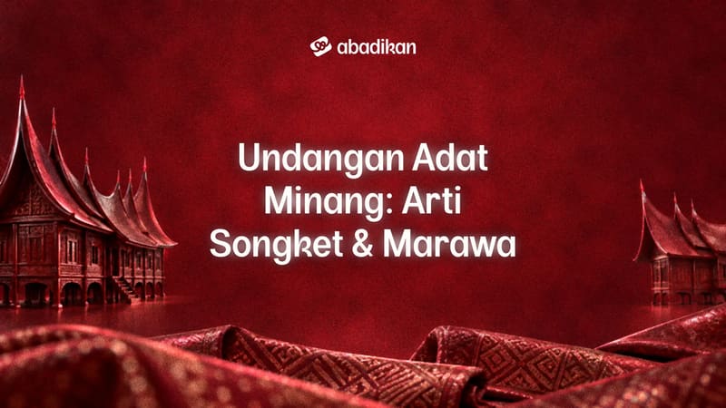 Undangan Adat Minang: Arti Songket & Marawa