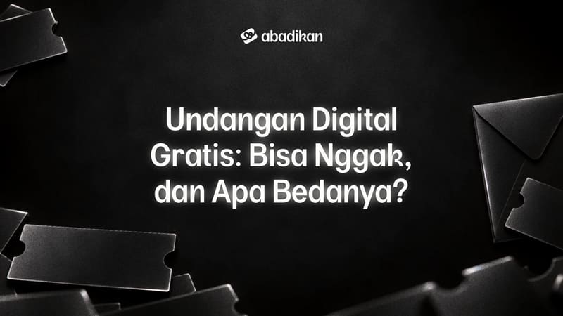 Undangan Digital Gratis: Bisa Nggak, dan Apa Bedanya?